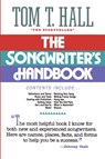 The Songwriter's Handbook - Tom Hall - 9781558538603