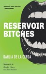 de la Cerda, D: Reservoir Bitches - Dahlia de la Cerda - 9781558613119