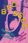 Bad Seed - Gabriel Carle - 9781558613201