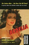 Bedelia - Vera Caspary - 9781558615076