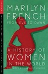 From Eve to Dawn: A History of Women in the World Volume I - Marilyn French - 9781558616196