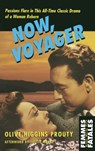 Now, Voyager - Olive Higgins Prouty ; Judith Mayne - 9781558616332