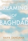 Dreaming of Baghdad - Haifa Zangana ; Ferial J. Ghazoul - 9781558616516