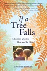 If a Tree Falls - Jennifer Rosner - 9781558616912