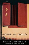 Joss and Gold - Shirley Geok-lin Lim ; Leong Liew Geok - 9781558617117