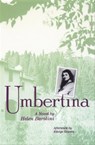 Umbertina - Helen Barolini ; Edvige Giunta - 9781558617278