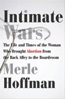 Intimate Wars - Merle Hoffman - 9781558617575