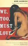 We, Too, Must Love - Ann Aldrich ; Stephanie Foote - 9781558619340