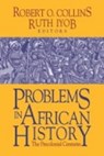 Problems in African History - Ruth Iyob ; Robert O. Collins - 9781558765832