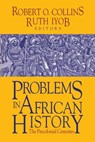 Problems in African History - Ruth Iyob ; Robert O. Collins - 9781558765832
