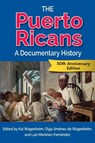 The Puerto Ricans - Kal Wagenheim ; Olga Jiménez de Wagenheim ; Luis Martínez-Fernández - 9781558769571