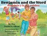 Benjamin and the Word / Benjamin y La Palabra - Daniel A. Olivas - 9781558856875