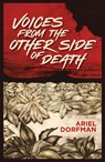 Voices from the Other Side of Death - Ariel Dorfman - 9781558859364