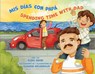 MIS Días Con Papá / Spending Time with Dad - Elías David - 9781558859692