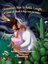 Grandma's Hair Is Ankle Length / El Cabello de Abuela Le Llega Hasta Los Tobillos - Adriana Camacho-Church - 9781558859890