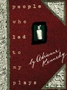 People Who Led to My Plays - Adrienne Kennedy - 9781559361255