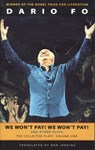 We Won't Pay! We Won't Pay! and Other Works: The Collected Plays of Dario Fo, Volume One - Dario Fo - 9781559361835