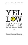 Yellow Face - David Henry Hwang - 9781559363402