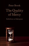 The Quality of Mercy: Reflections on Shakespeare - Peter Brook - 9781559364836