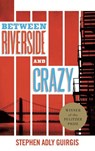 BETWEEN RIVERSIDE & CRAZY (TCG - GUIRGIS,  Stephen Adly - 9781559365154