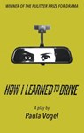 How I Learned to Drive - Paula Vogel - 9781559365642