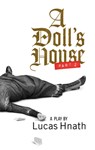 A Doll's House, Part 2 - Lucas Hnath - 9781559365826