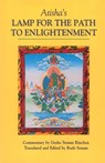 Atisha's Lamp for the Path to Enlightenment - Geshe Sonam Rinchen ; Atisha - 9781559390828