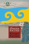 Dharma Paths - Khenpo Karthar - 9781559393782