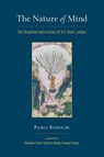 The Nature of Mind - Patrul Rinpoche ; Khenchen Sherab ; Khenpo Tsewang Dongyal - 9781559394499