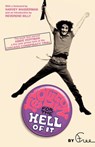 Revolution for the Hell of It - Abbie Hoffman ; Harvey Wasserman ; Reverend Billy - 9781560256908