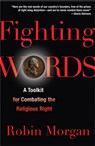 Fighting Words - Robin Morgan - 9781560259480