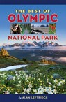 The Best of Olympic National Park - Alan Leftridge - 9781560376439