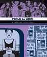 PERLA LA LOCA - Jaime Hernandez - 9781560978831