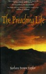 The Preaching Life - Barbara Brown Taylor - 9781561010745