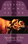Speaking of Sin - Barbara Brown Taylor - 9781561011896