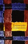 Trustworthy Connections - Anne Winchell Silver - 9781561012527