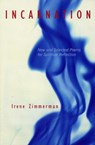Incarnation - Irene Zimmerman - 9781561012565