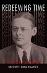 Redeeming Time - Kenneth Paul Kramer - 9781561012855