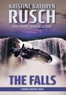 The Falls - Kristine Kathryn Rusch - 9781561461905