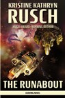 The Runabout - Kristine Kathryn Rusch - 9781561463428