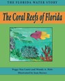The Coral Reefs of Florida - Peggy Sias Lantz ; Wendy A Hale - 9781561647033