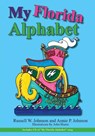 My Florida Alphabet - Annie P Johnson ; Russell Johnson - 9781561647293