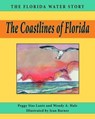 Coastlines of Florida - Peggy Sias Lantz ; Wendy A Hale - 9781561647699