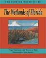 Wetlands of Florida - Peggy Sias Lantz ; Wendy A Hale - 9781561648139