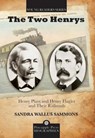 Two Henrys - Sandra Wallus Sammons - 9781561649242