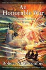 An Honorable War - Robert N. Macomber - 9781561649730