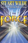 The Force - Stuart Wilde - 9781561701667