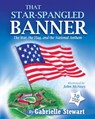 That Star Spangled Banner - Gabrielle Stewart - 9781562290665
