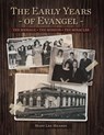 The Early Years of Evangel - Mary Lee Meares - 9781562293062
