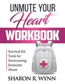 Unmute Your Heart Workbook - Sharon R Wynn - 9781562293642